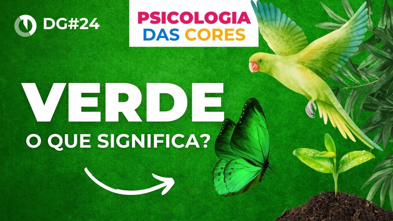 Entenda qual o significado da cor verde - Psicologia das Cores