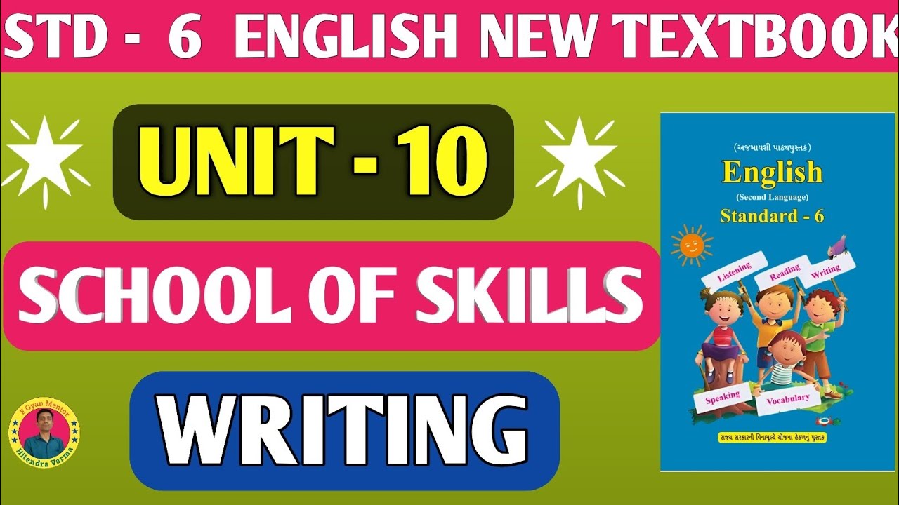 Std 6 English Unit 10 School Of Skills | Writing 🔥🔥