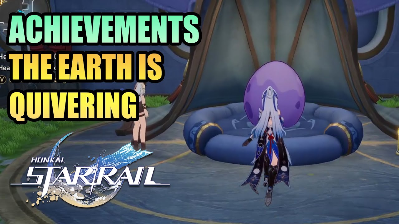 The Earth is Quivering Achievement HONKAI STAR RAIL 3.0