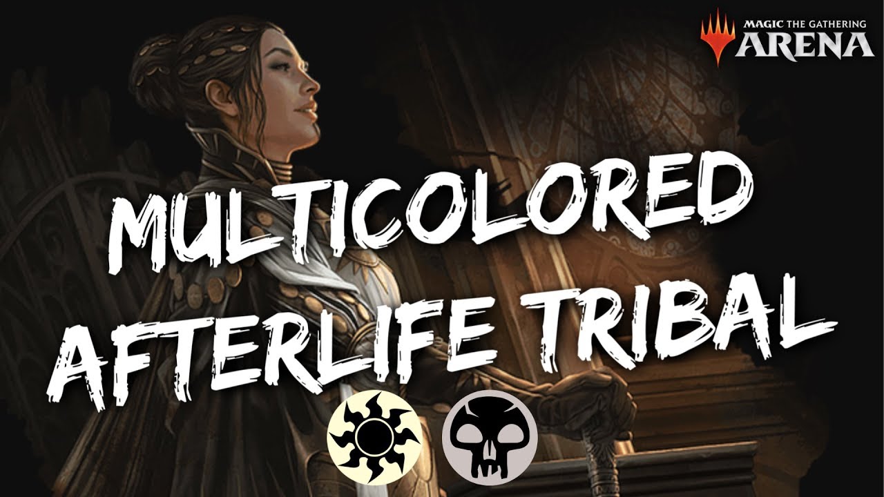 Multicolored Afterlife Tribal [MTG Arena] | Orzhov Multicolored Deck in RNA Standard