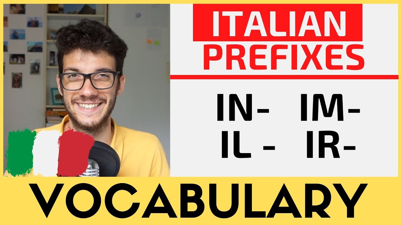Learn Italian Contraries: Negative Prefixes -in -im -il -ir (Sub ITA)