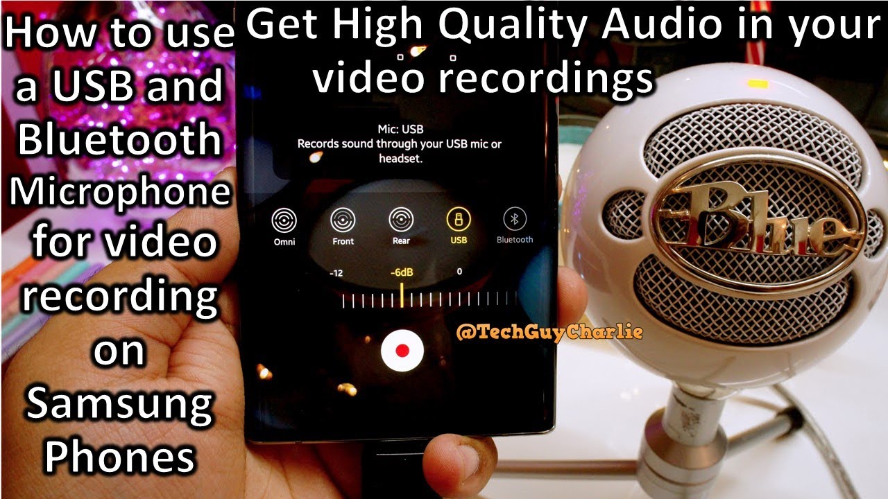 Use an external USB or BT headset Mic for video recording on Samsung Galaxy smartphones
