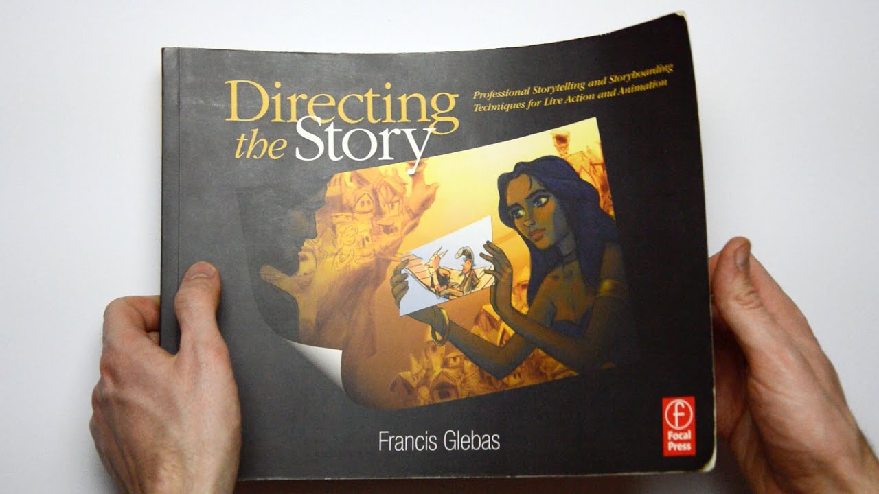 Flip Through - Directing the Story by Francis Glebas