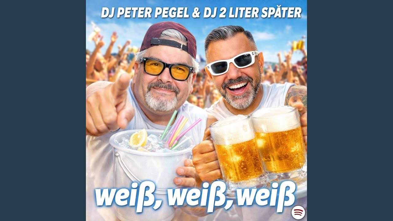 Weiß,Weiß,Weiß (feat. DJ 2 Liter Später)