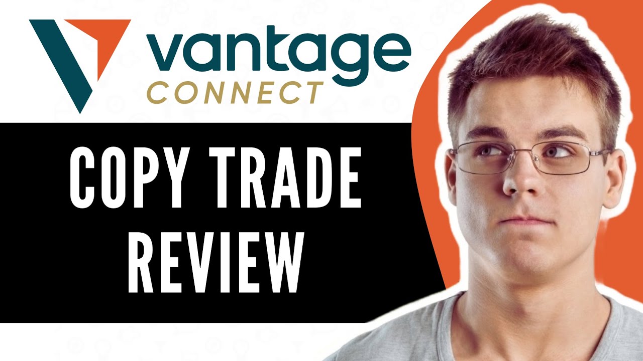 VANTAGE COPY TRADING REVIEW (2025) - Is it Worth Trying?