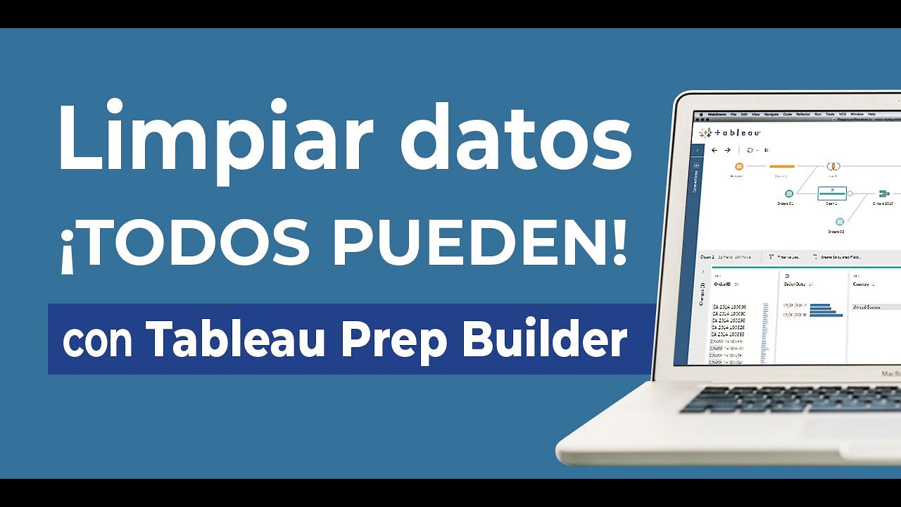 Limpiar datos, todos pueden con Tableau Prep Builder