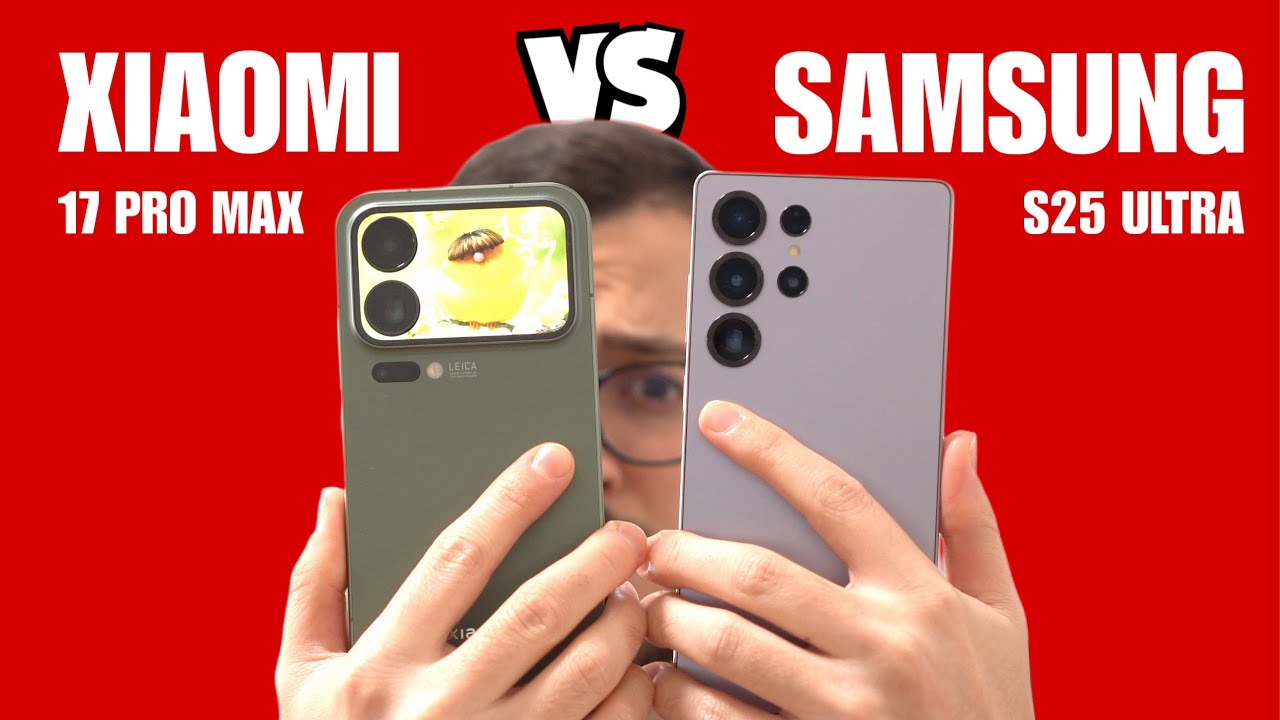 Samsung S25 Ultra VS Xiaomi 17 Pro Max ¿CUAL ES MEJOR?