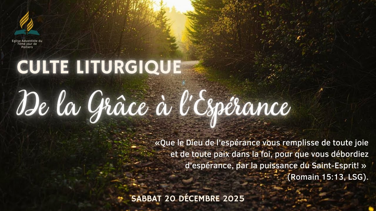 EDS & Culte de l'Eglise Adventiste de Poitiers : Sabbat 20 décembre 2025