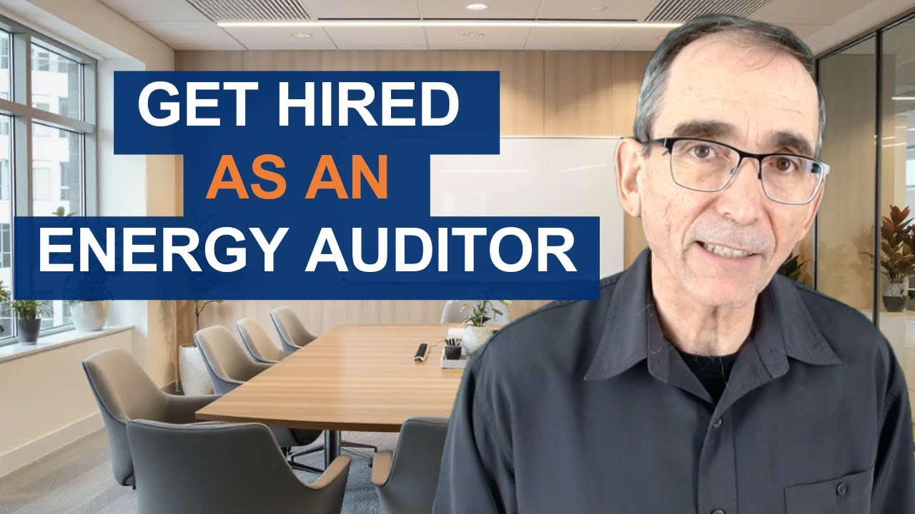 Stand Out as an Energy Auditor: Essential Skills and Tips