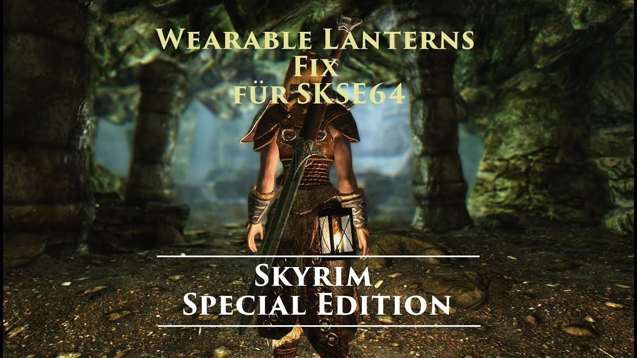 Wearable Lanterns Fix für SKSE64 | Skyrim Special Edition
