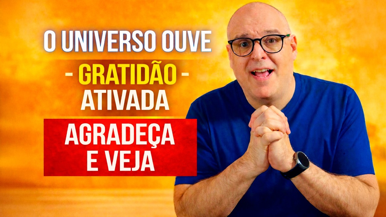 ATRAI MILAGRES INSTANTANEAMENTE | ORAÇÃO DE GRATIDÃO QUE O UNIVERSO OUVE
