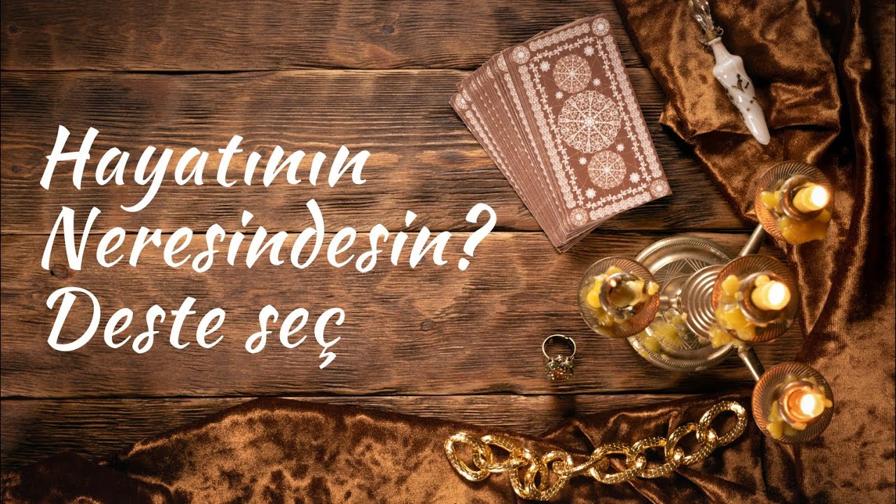 Hayatının Neresindesin? Deste Seç