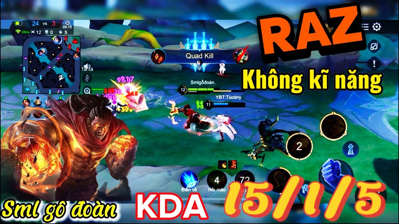 Raz không kĩ năng lấy nửa điểm hạ gục toàn đội#lienquanmobile 