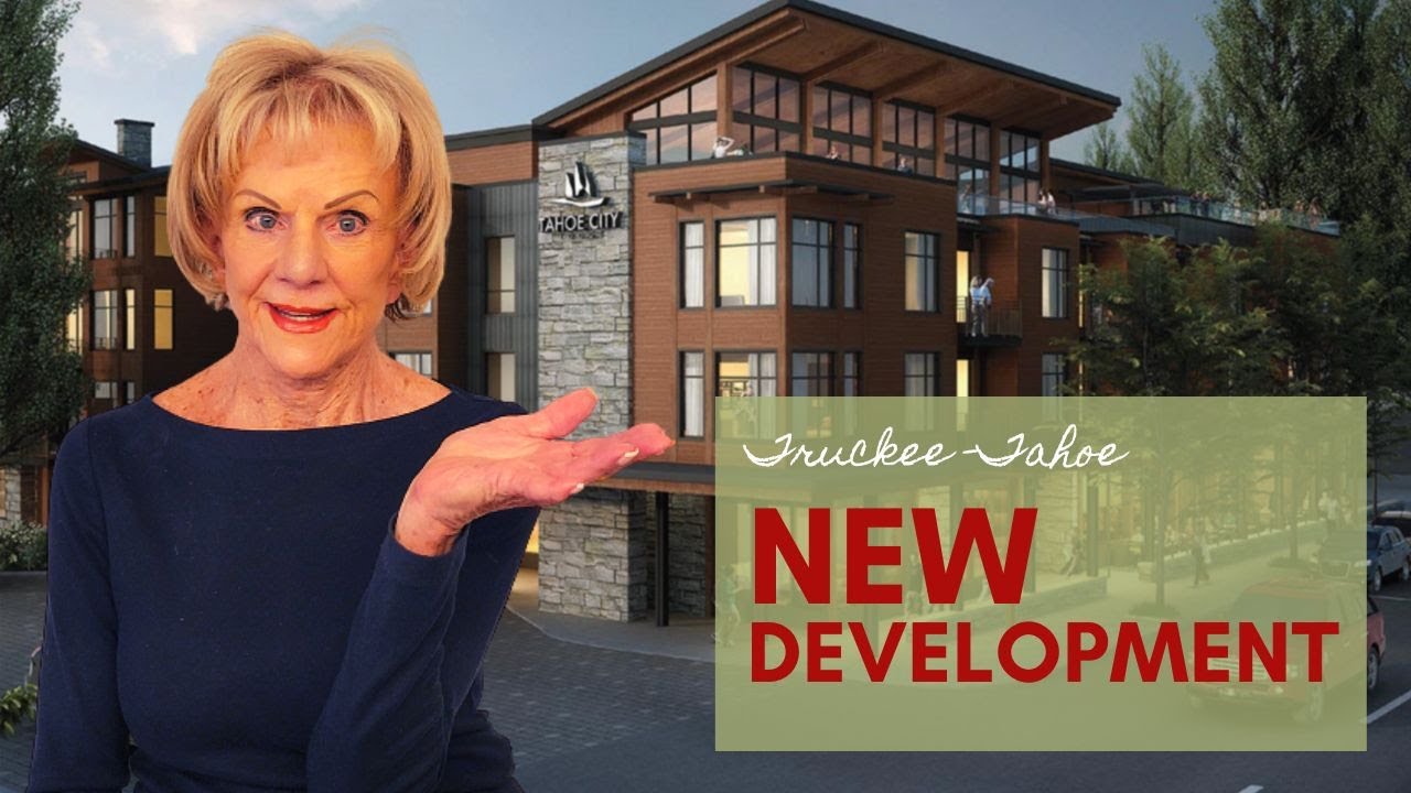 Real Estate Development Projects in Tahoe-Truckee 2022