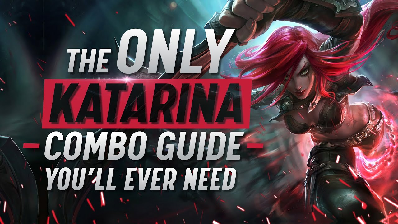 The ONLY Katarina Combo Guide You'll EVER NEED - Season 15