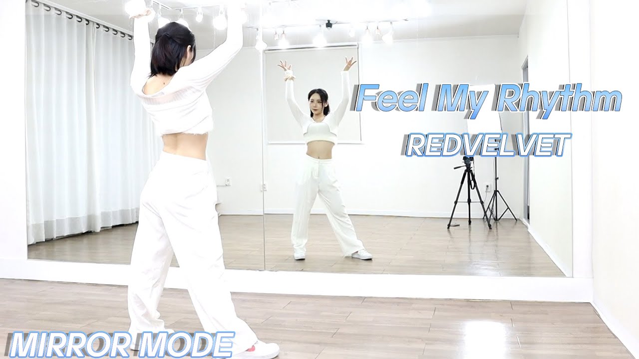 [Kpop]레드벨벳 'Feel My Rhythm' Dance Mirror Mode