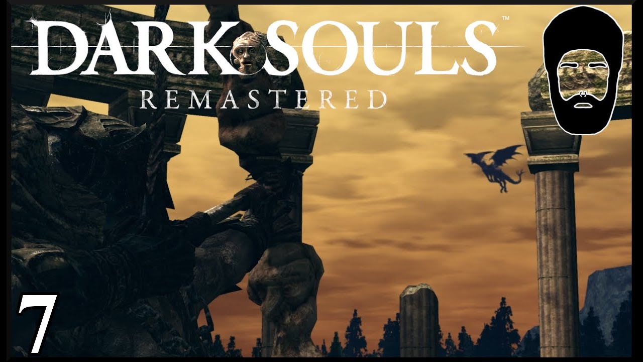 Dad Stuff || Dark Souls Becoming The Legend Part 7