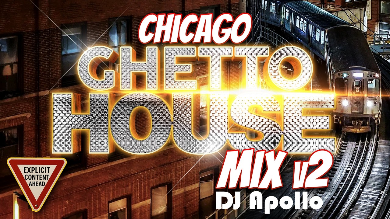Chicago GHETTO HOUSE Mix v2 DJ Apollo