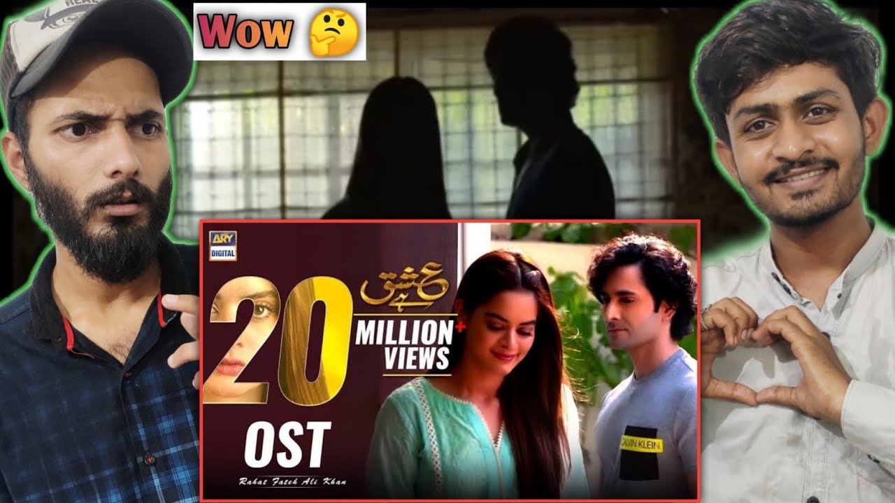 Indian Reaction On | Ishq Hai OST | Rahat Fateh Ali Khan | Danish Taimoor | Minal Khan‎