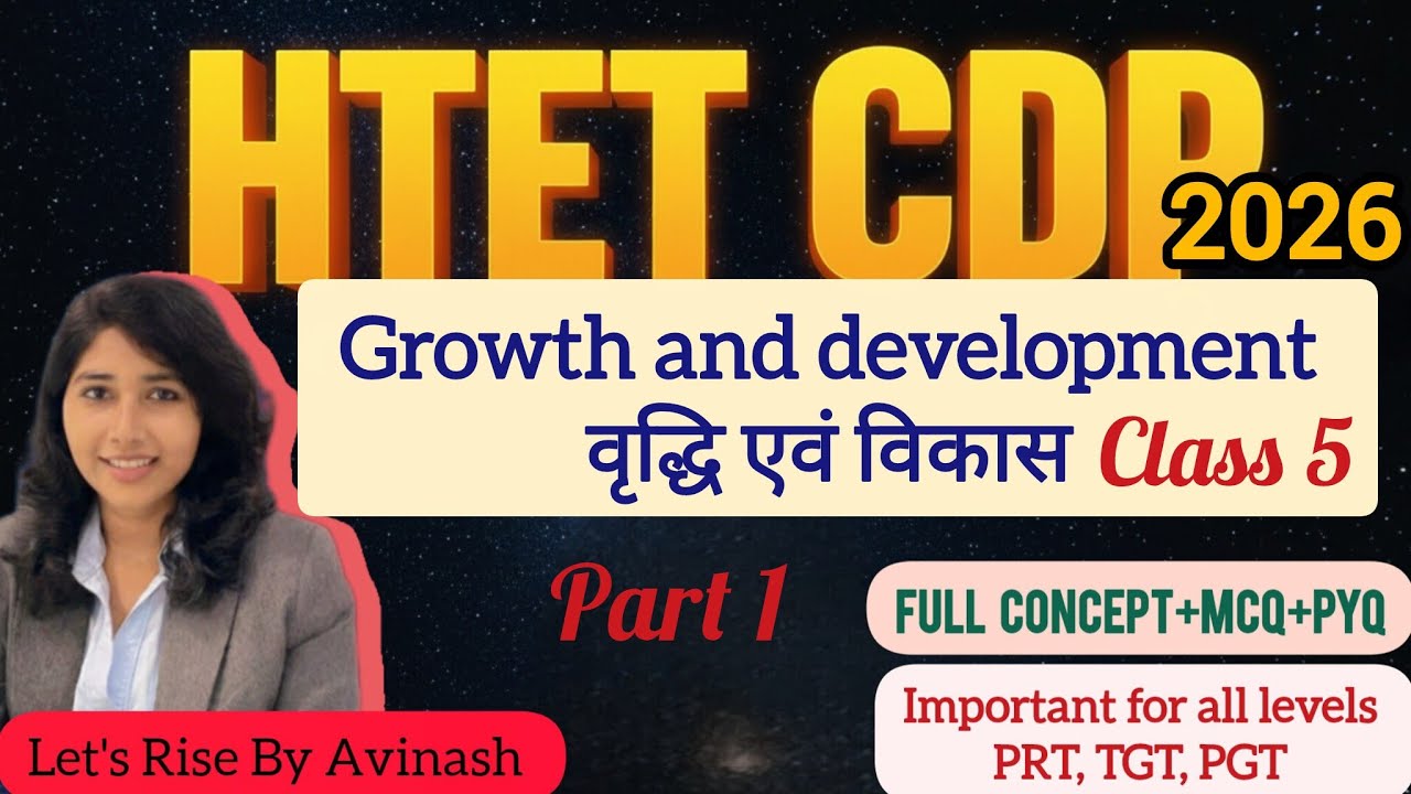 Growth and development| HTET2026 PRT TGT PGT 