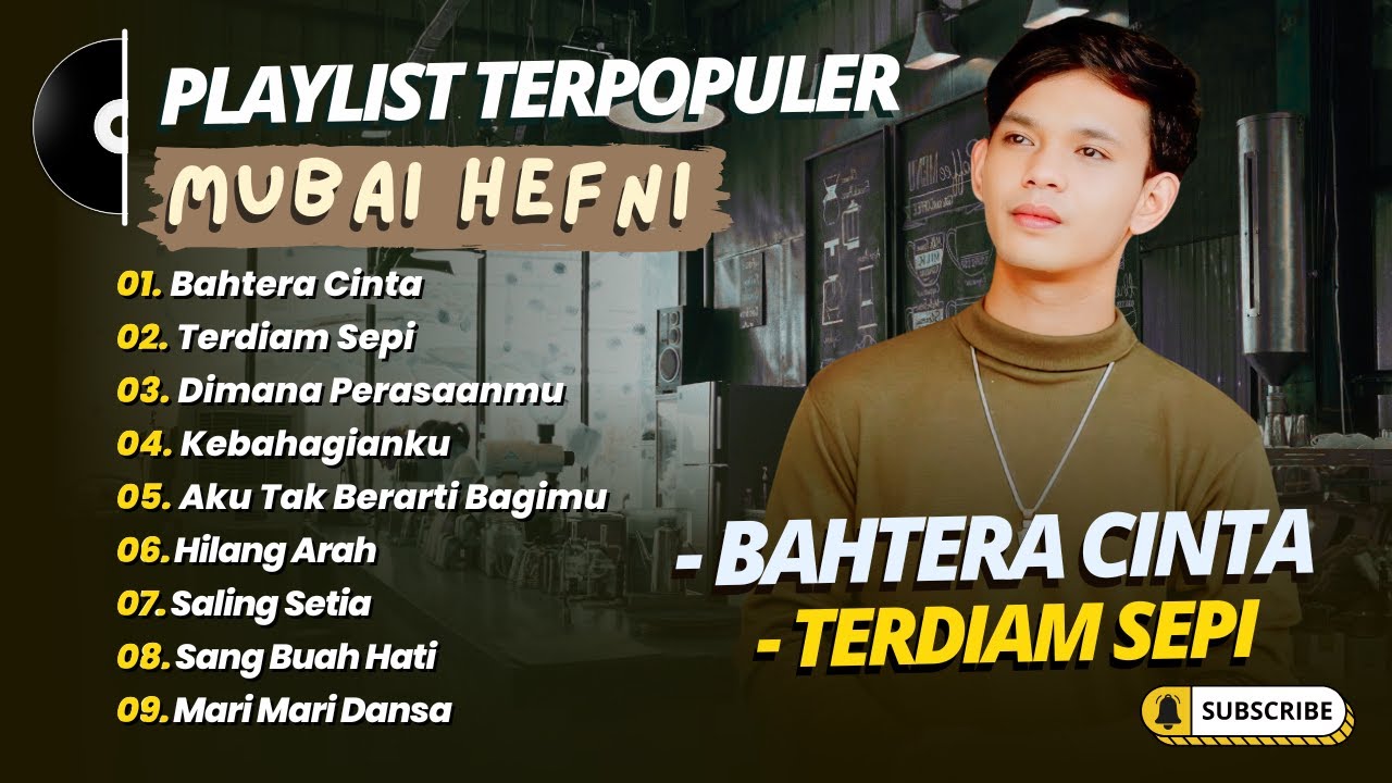MUBAI - BAHTERA CINTA - TERDIAM SEPI - DIMANA PERASAANMU || LAGU POP TERPOPULER 2025