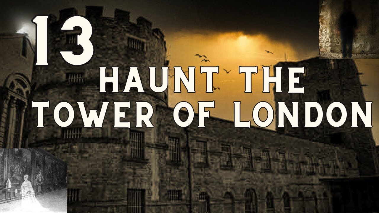 The Tower of London's 13 Ghosts &ndash; Real Photos Inside!