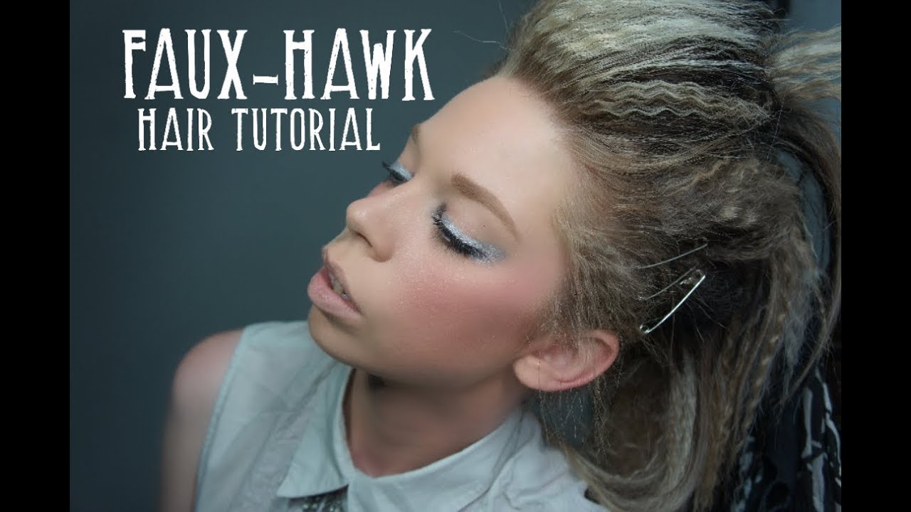 FAUX-HAWK HAIR TUTORIAL