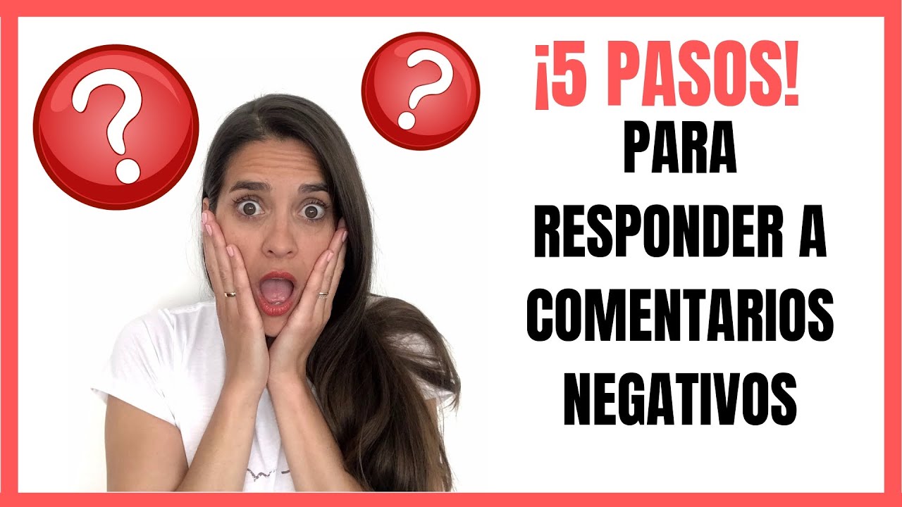 C&oacute;mo responder a comentarios negativos 🤬 Redes Sociales