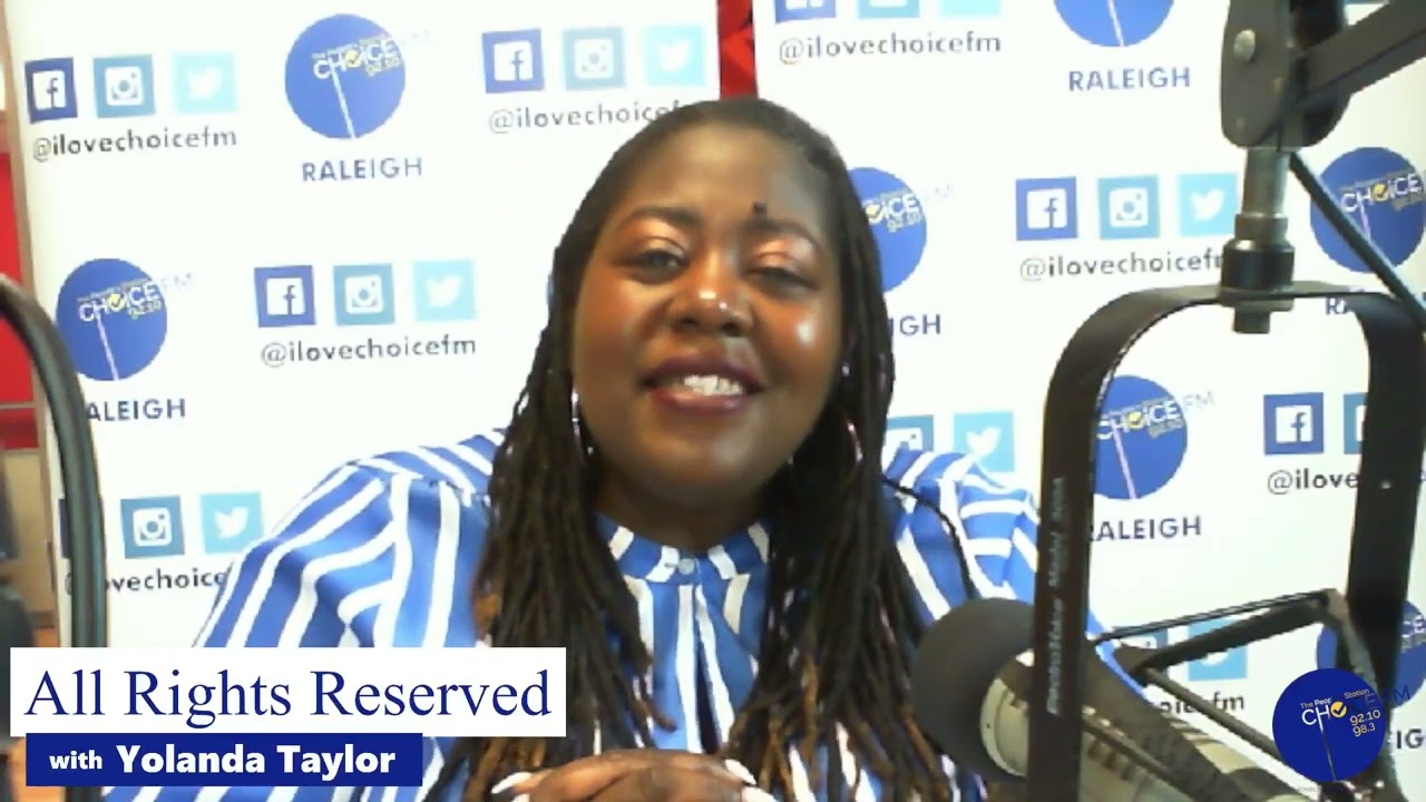 All Rights Reserved with Yolanda Taylor on Choice FM 07 30 24