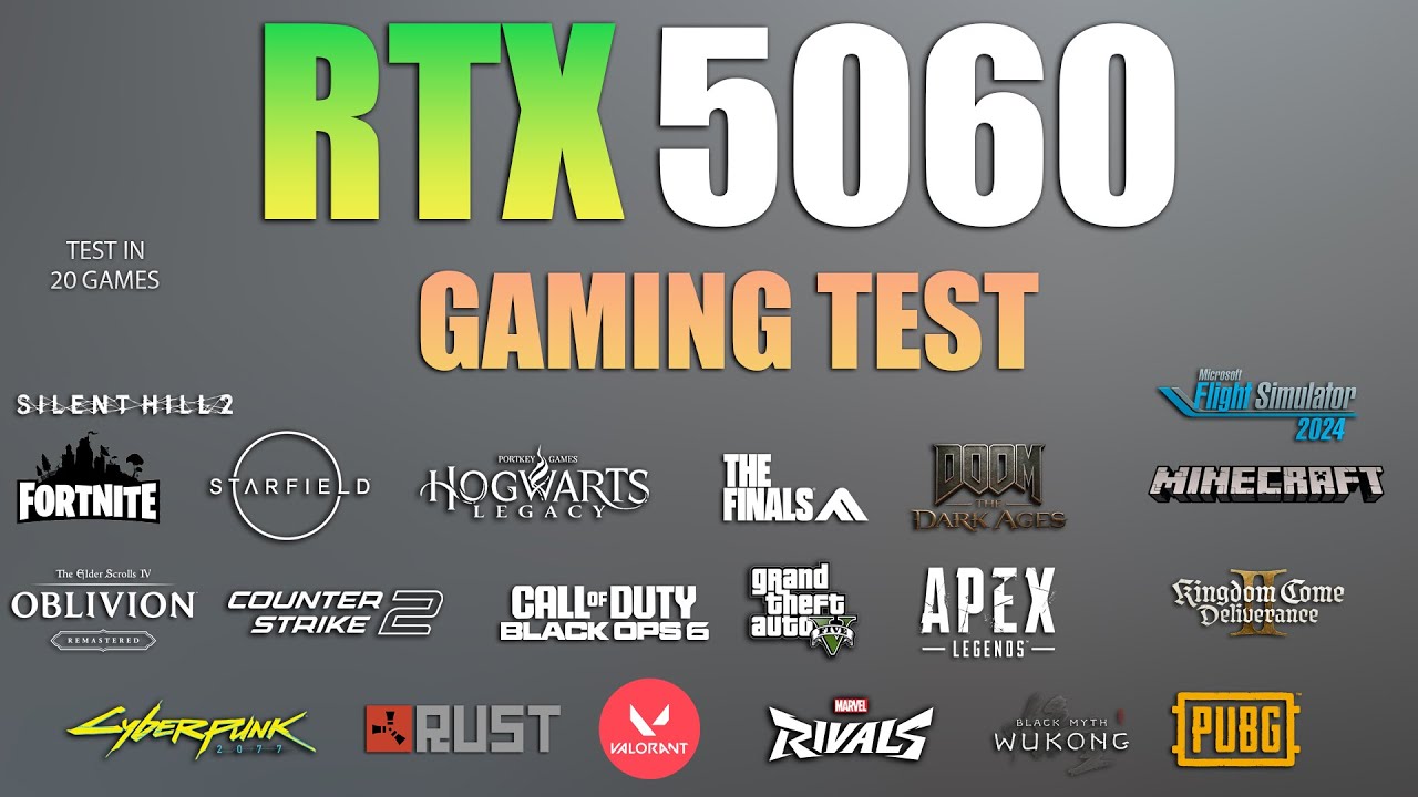 RTX 5060 : Test in 20 Games - RTX 5060 Gaming