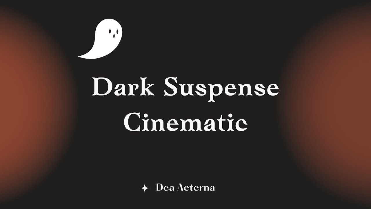 Dark Suspense Cinematic