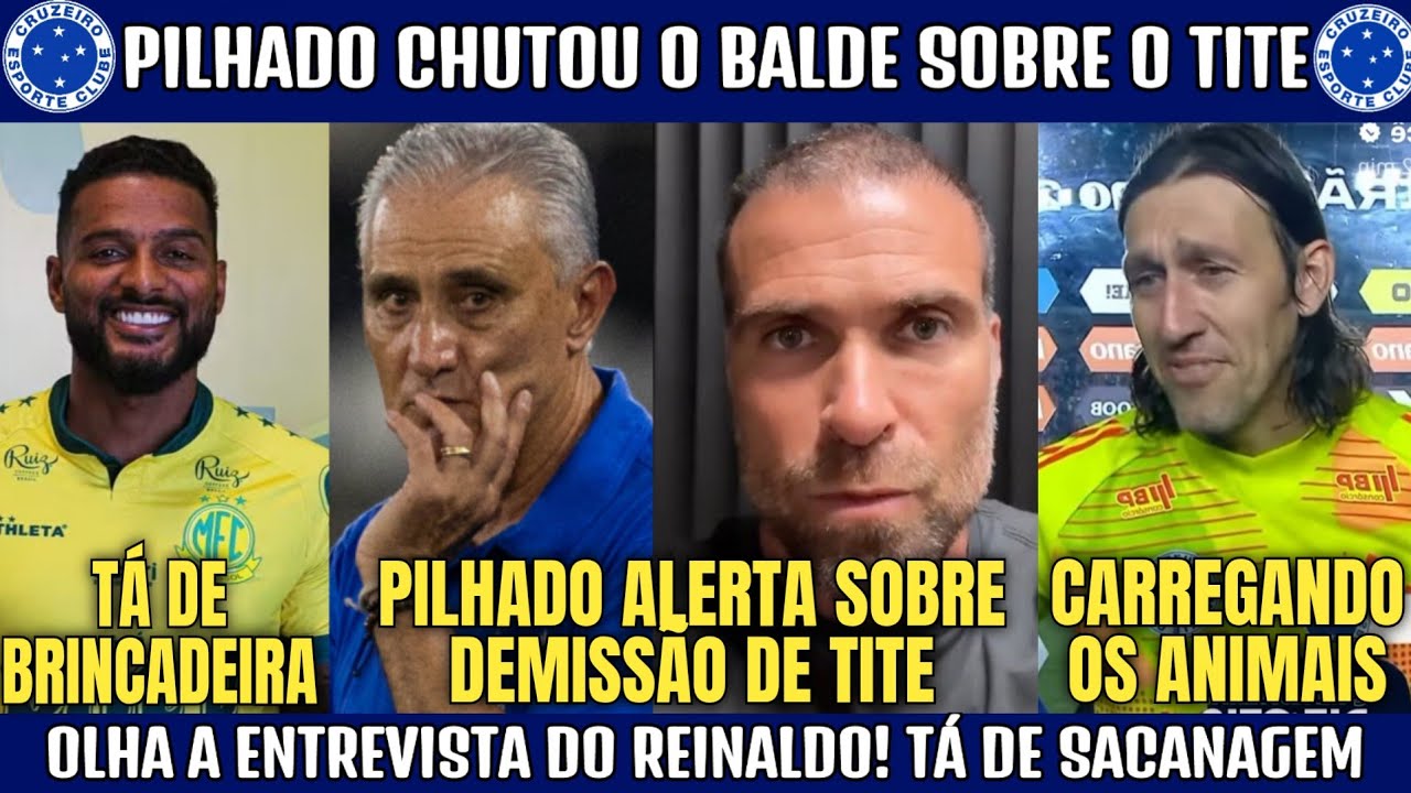 😡👏 PILHADO ABRIU A BOCA SOBRE DEMISSÃO DE TITE! REINALDO TÁ DE SACANAGEM E CÁSSIO PÓS JOGO.