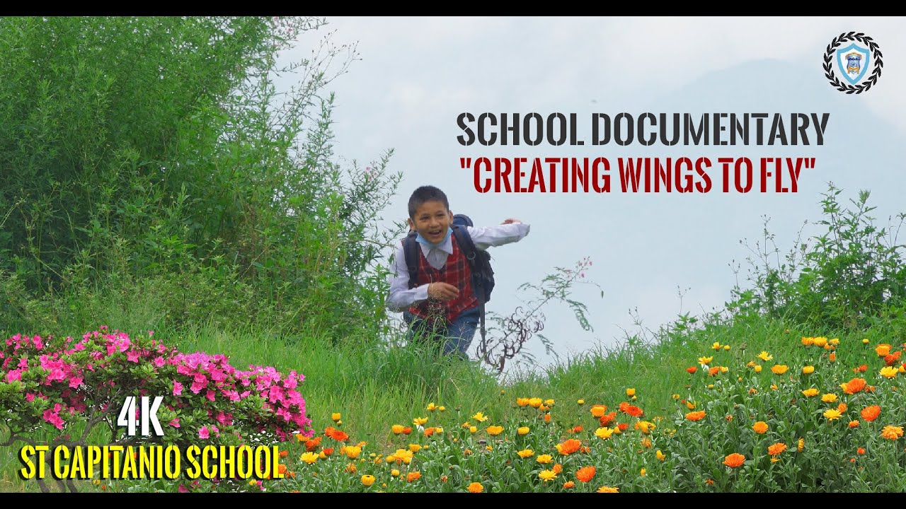 CREATING WINGS TO FLY | St. Capitanio School| School Documentary @me_kalu