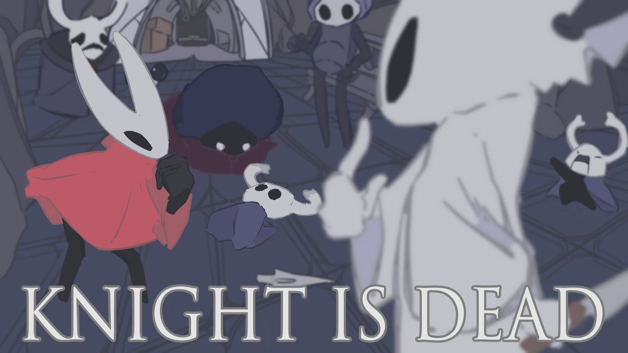 Knight is Dead || Hollow Knight Animation