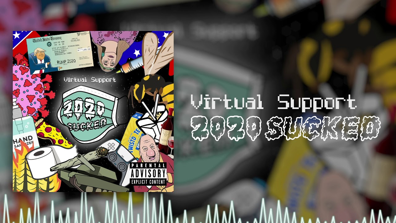 Virtual Support- 2020 Sucked Official Visualizer