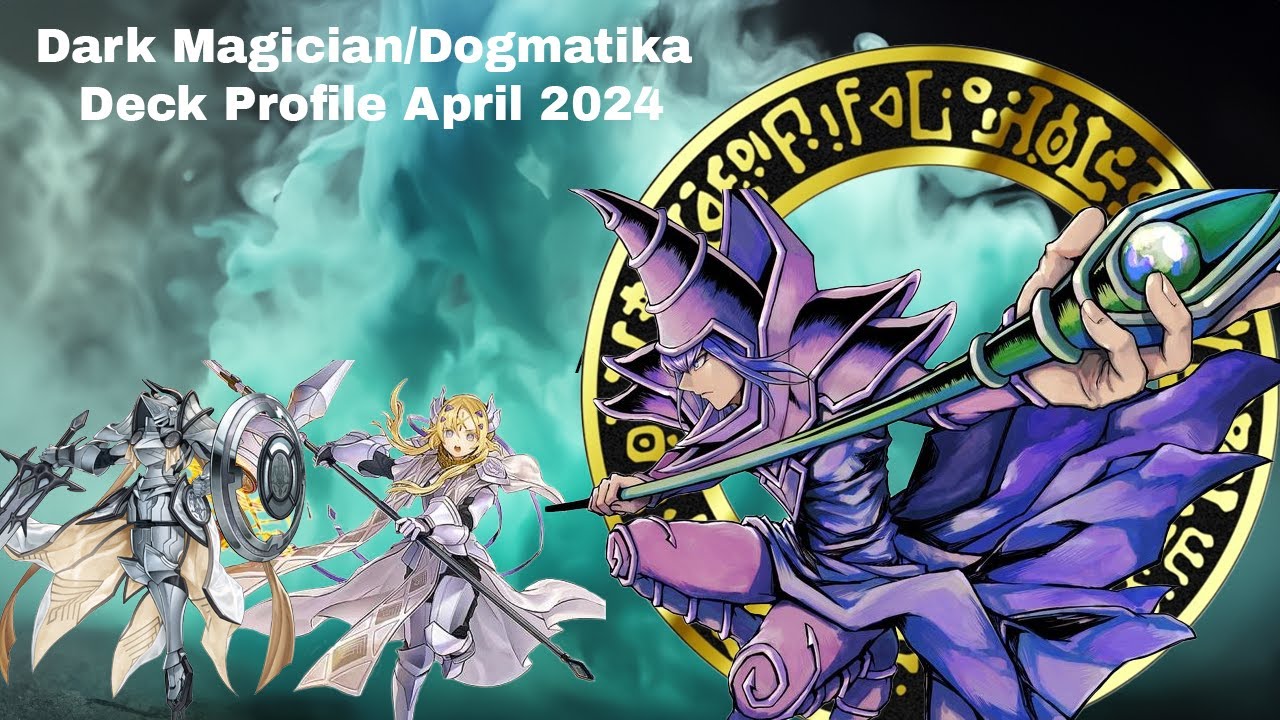Dark Magician/Dogmatika Deck