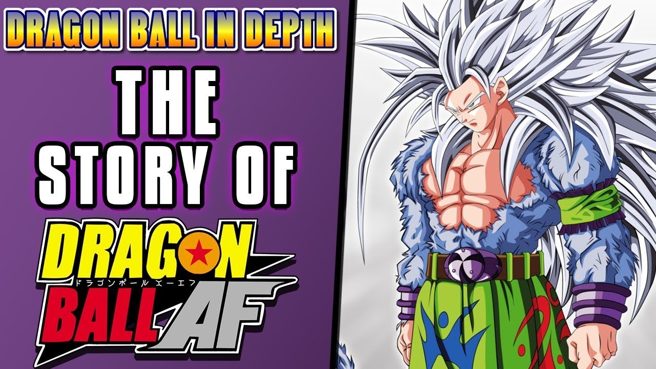 История Dragon Ball AF