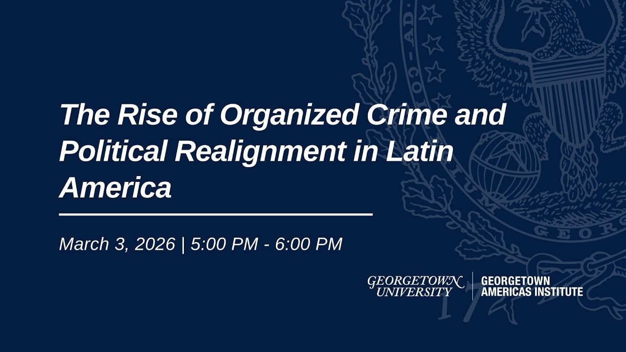 The Rise of Organized Crime and Political Realignment in Latin America