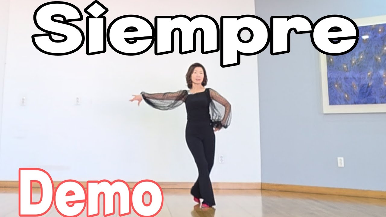 Siempre - Line Dance(Demo)/ HighBeginner /Rob Fowler