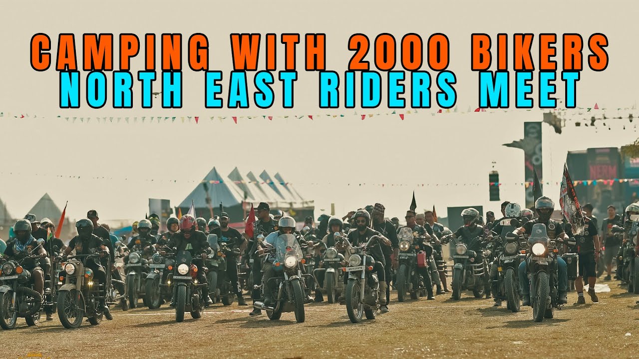 13th North east riders meet , Day 1 II Camping with 2000 bikers II THe NOrth east trip , Day - 30