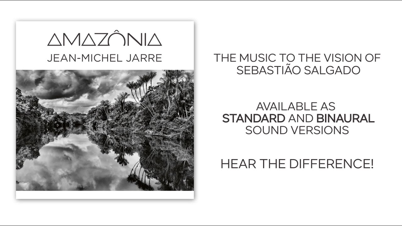 Jean-Michel Jarre - AMAZ&Ocirc;NIA (Comparision standard and binaural version)