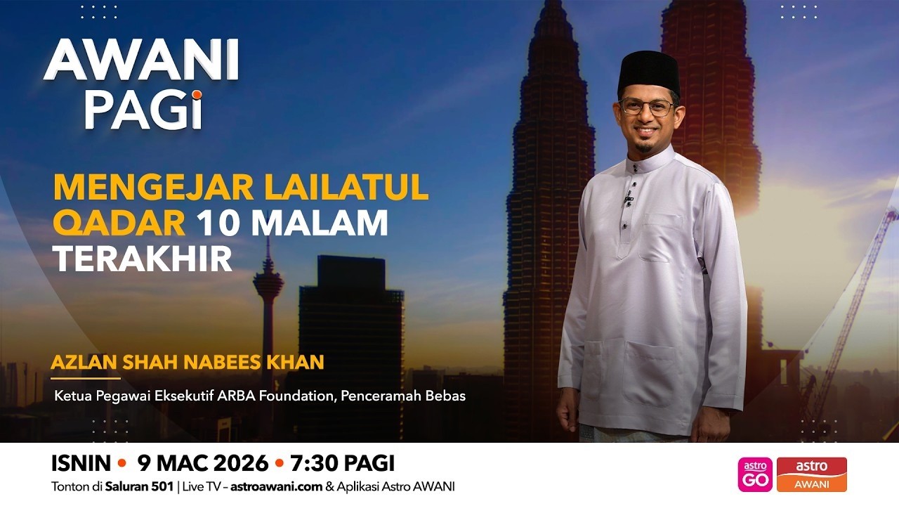 Mengejar Lailatul Qadar 10 Malam Terakhir | Awani Pagi | Ustaz Azlan Shah NK