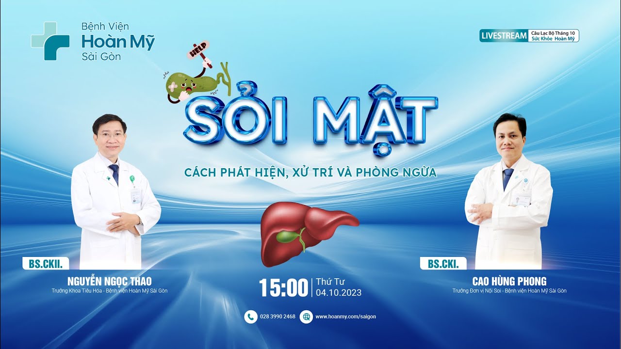 Sỏi mật: Cách phát hiện, xử trí và phòng ngừa | Khoa Tiêu hóa & Đơn vị Nội soi