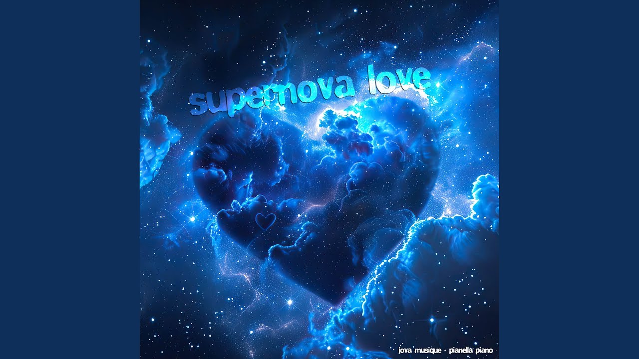 Supernova Love (Piano Instrumental)