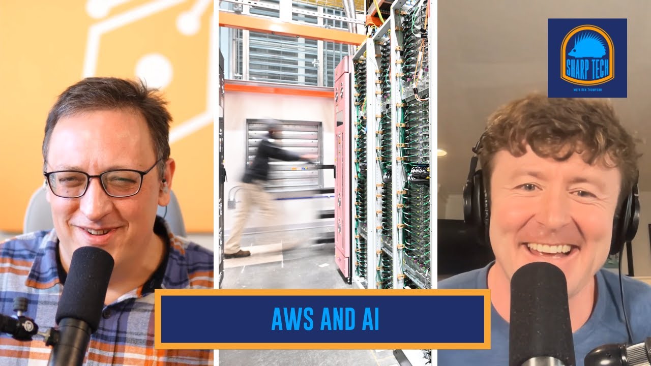 Что AWS планирует делать в сфере ИИ? | Sharp Tech с Беном Томпсоном