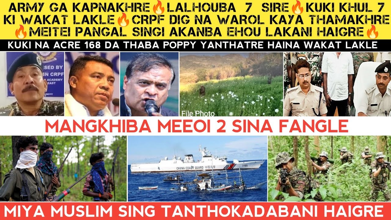 Army ga kapnakhre🔥Lalhouba 7 sire🔥Kuki khul 7 wakat🔥Mangkhiba 2 Sina fangle🔥Meitei pangal Akanb Ehou