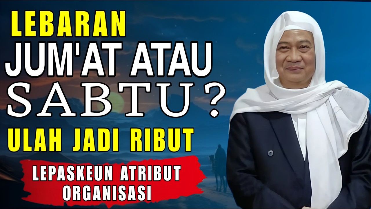CARA MENANGGAPI PERBEDAAN LEBARAN IDUL FITRI || ABUYA UCI CILONGOK