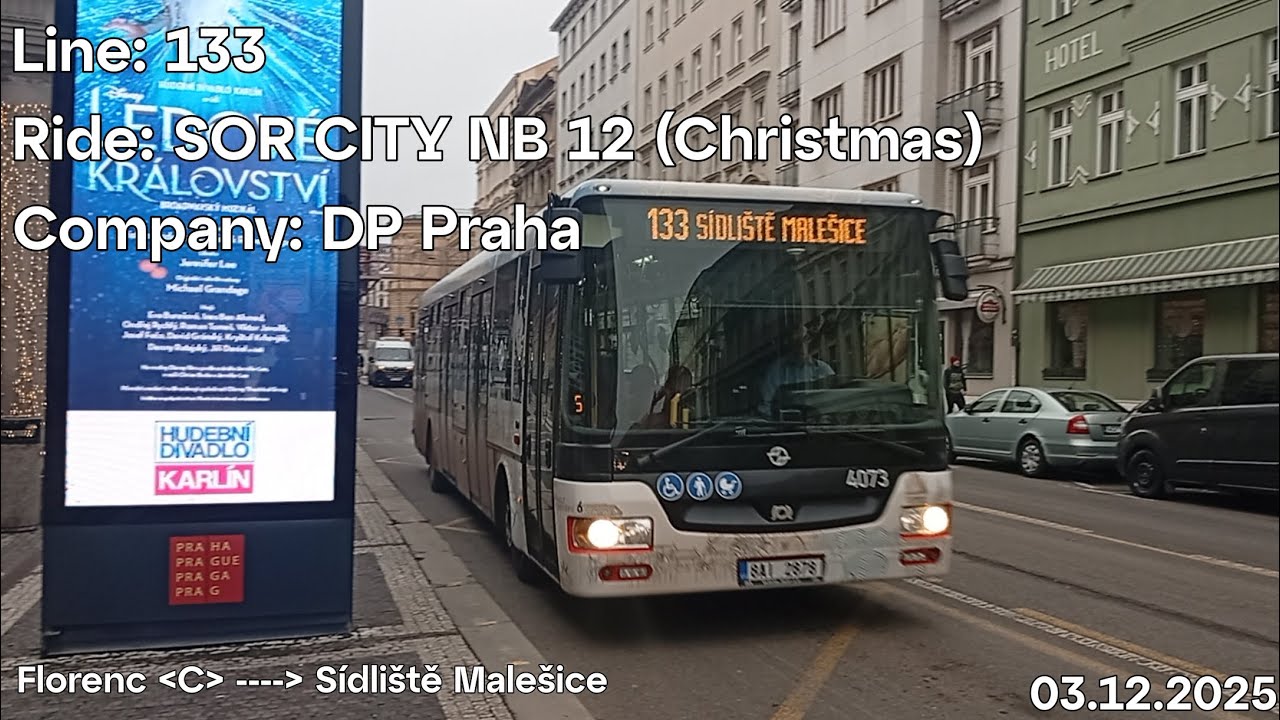 Line: 133 Ride: SOR CITY NB 12 (Christmas) Company: DP Praha to Sídliště Malešice 