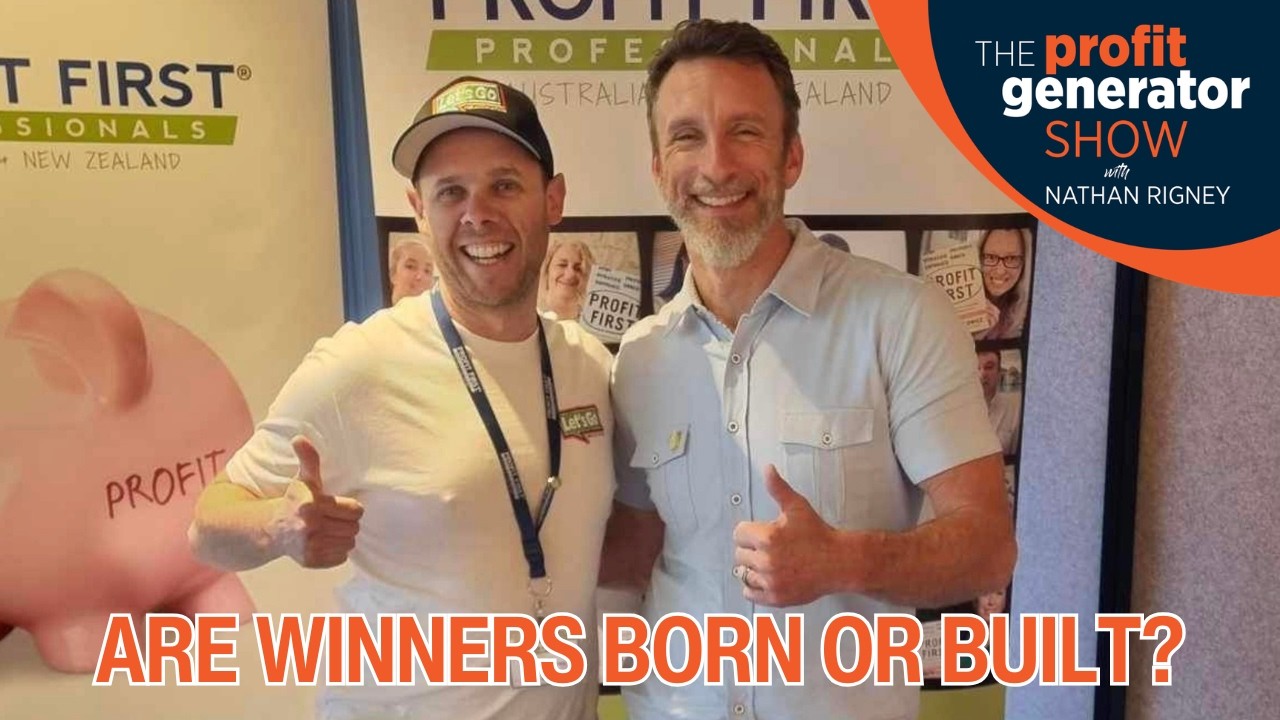 Are winners born… or built?