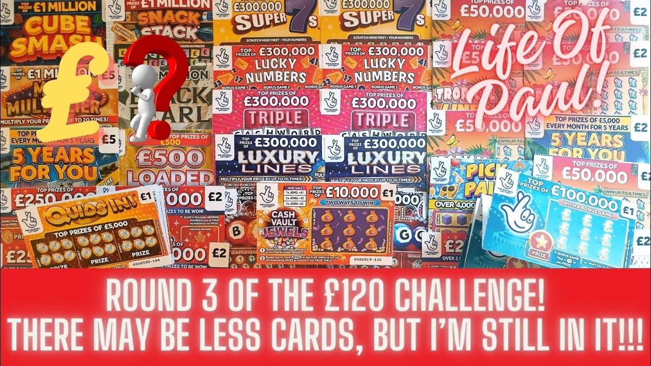 Round 3 £120 Scratch Card Challenge
